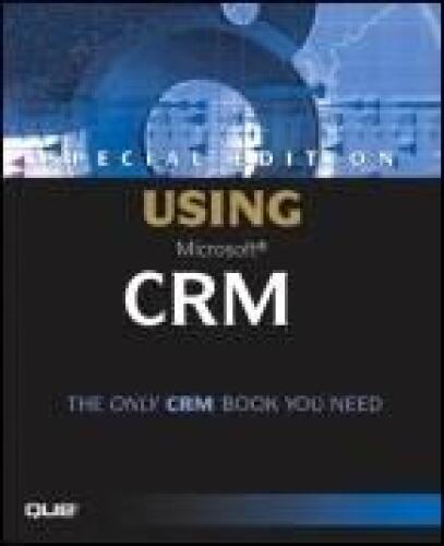 Special Edition Using Microsoft CRM