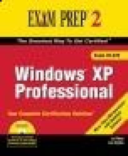 MCSA/MCSE 70-270 Exam Prep 2: Windows XP Professional