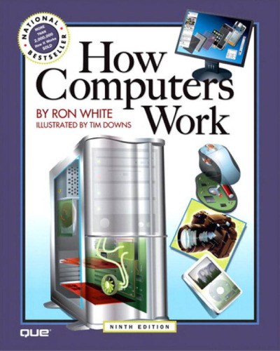 How Computers Work (9th edition)