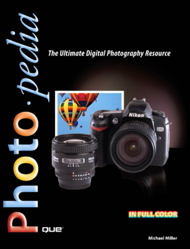 Photopedia : the ultimate digital photography resource