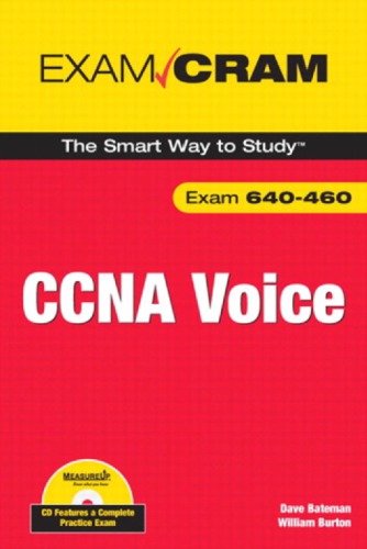 CCNA Voice Exam Cram (Exam Cram (Pearson))