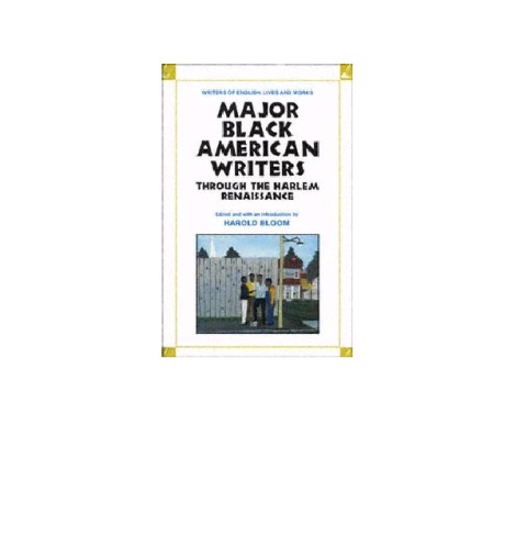 Major Black American writers: through the Harlem Renaissance