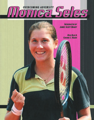Monica Seles (Overcoming Adversity)