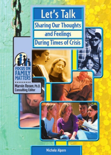 Let's Talk: Sharing Our Thoughts and Feelings During Times of Crisis ()