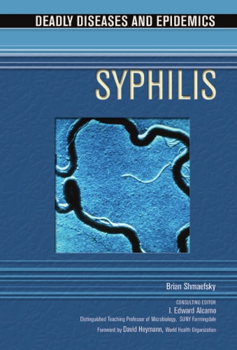 Syphilis (Deadly Diseases and Epidemics)