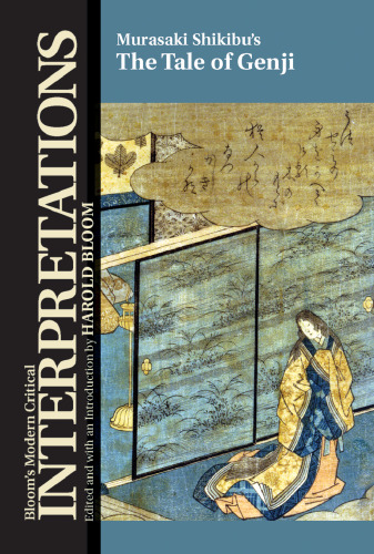 The Tale of Genji (Bloom's Modern Critical Interpretations)