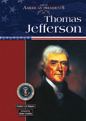 Thomas Jefferson (Great American Presidents)