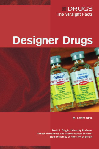 Designer Drugs (Drugs: the Straight Facts)