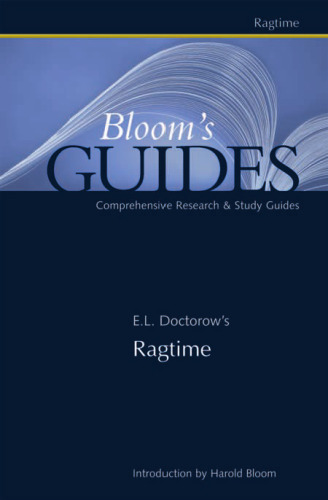 E.L. Doctorow's Ragtime (Bloom's Guides)