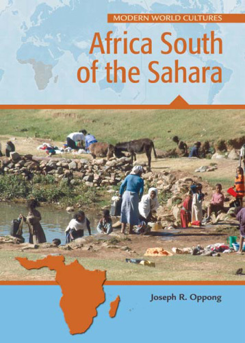 Africa South of the Sahara (Modern World Cultures)