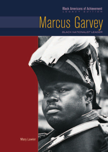 Marcus Garvey: Black Nationalist Leader (Black Americans of Achievement)