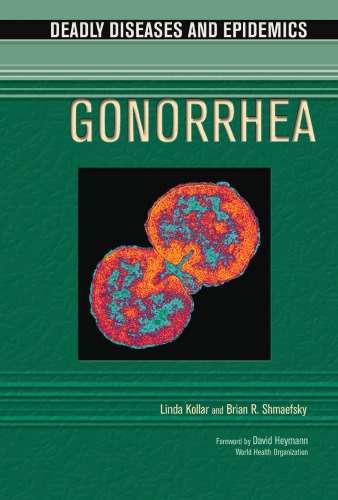Gonorrhea (Deadly Diseases and Epidemics)
