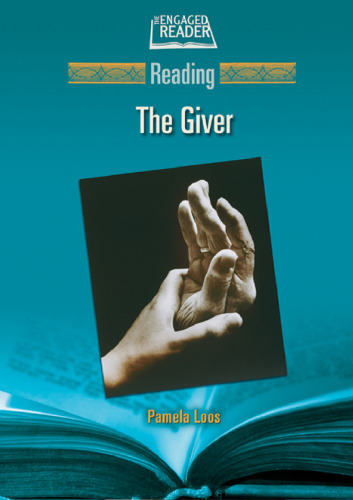 Reading the Giver (The Engaged Reader)