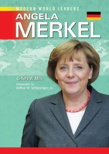 Angela Merkel (Modern World Leaders)