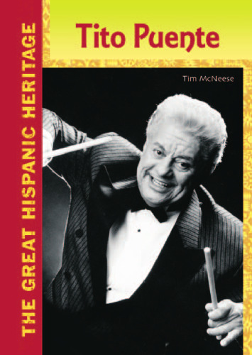 Tito Puente (The Great Hispanic Heritage)