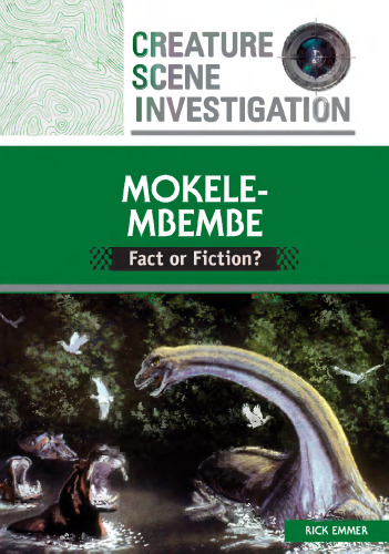 Mokele Mbembe: Fact or Fiction? (Creature Scene Investigation)