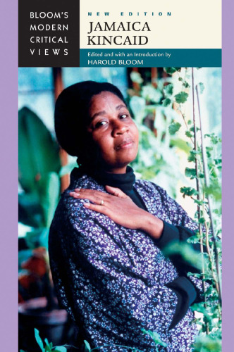 Jamaica Kincaid (Bloom's Modern Critical Views), New Edition