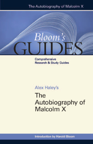 Alex Haley's Autobiography of Malcolm X (Bloom's Guides)