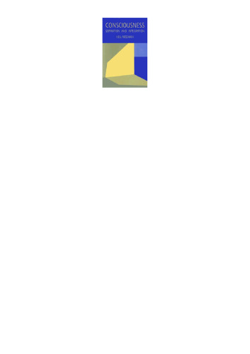 Consciousness: Separation and Integration