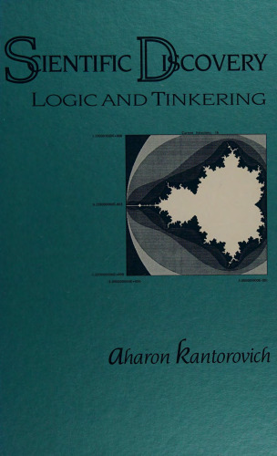 Scientific Discovery: Logic and Tinkering