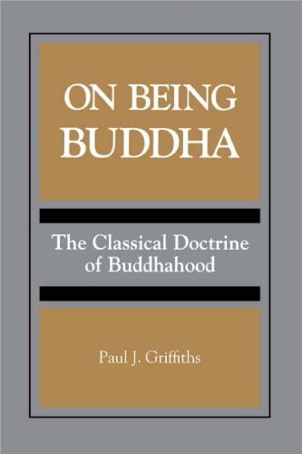 On Being Buddha: The Classical Doctrine of Buddhahood