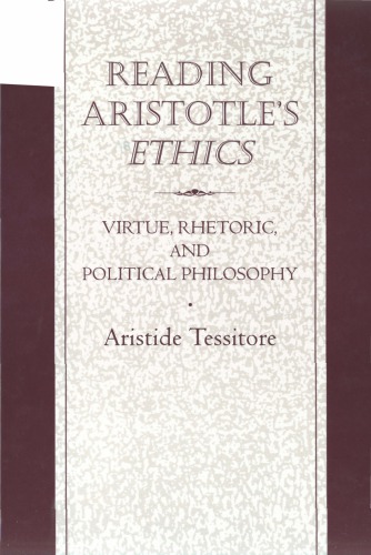 Reading Aristotle's Ethics: Virtue, Rhetoric and Political Philosophy