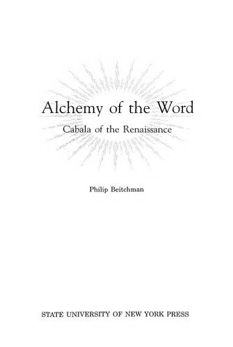 Alchemy of the Word: Cabala of the Renaissance