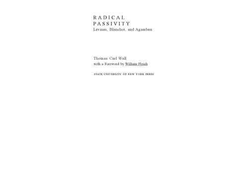 Radical passivity: Lévinas, Blanchot, and Agamben