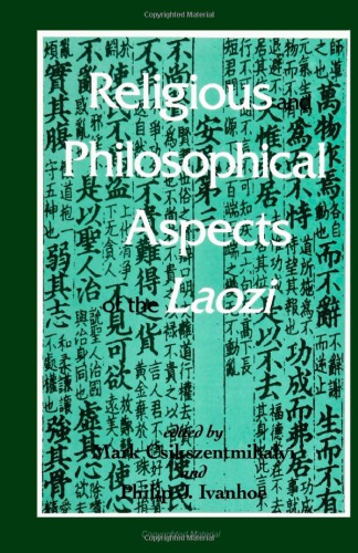 Religious and Philosophical Aspects of the Laozi