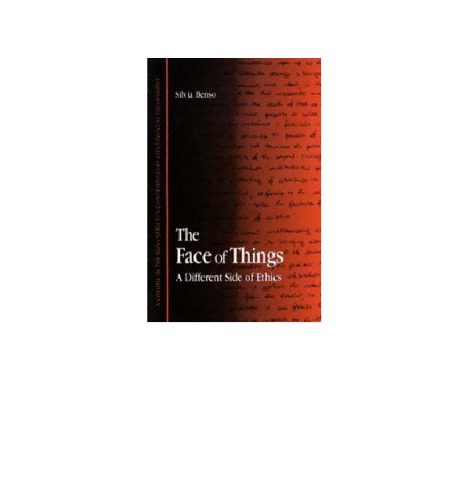 The Face of Things: A Different Side of Ethics