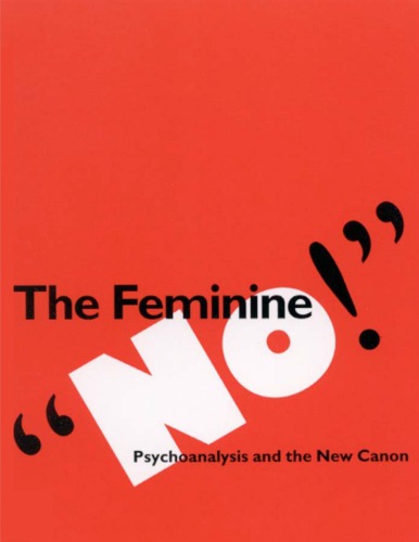 The Feminine "No": Psychoanalysis and the New Canon