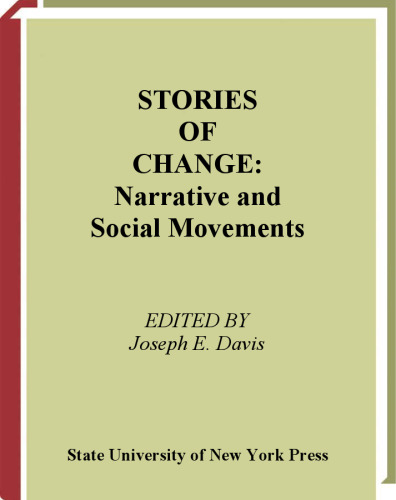 Stories of Change: Narrative and Social Movements