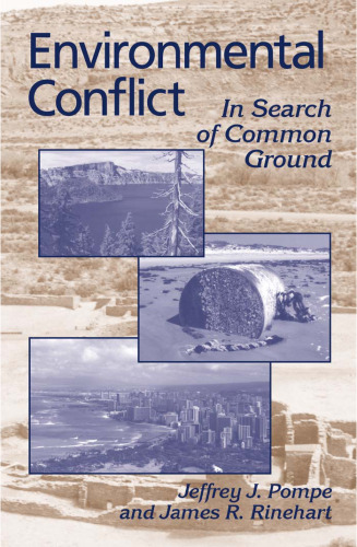 Environmental Conflict: In Search of Common Ground