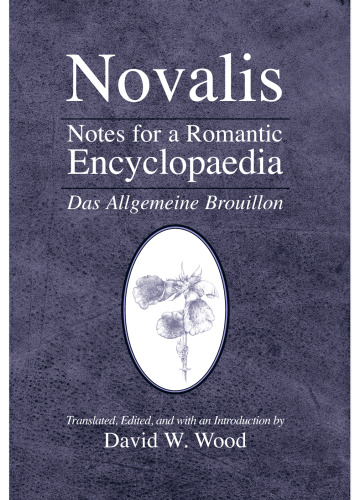 Notes for a Romantic Encyclopaedia: Das Allgemeine Brouillon