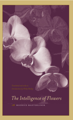 The Intelligence of Flowers