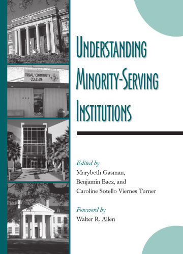 Understanding Minority-Serving Institutions