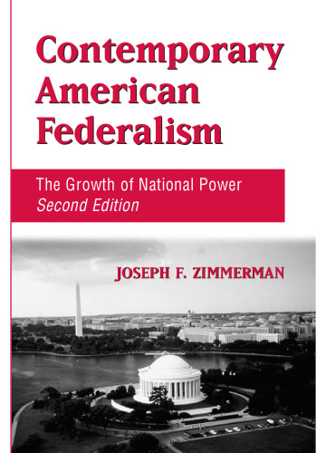 Contemporary American Federalism: The Growth of National Power