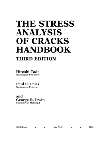 Stress Analysis of Cracks Handbook, Third Edition