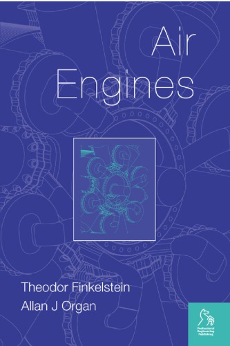 Air Engines - The History, Science, and Reality of the Perfect Engine