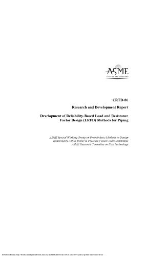 Development of reliability-based load and resistance factor design (LRFD) methods for piping : research and development report (LRFD) Methods for Piping (Crtd)