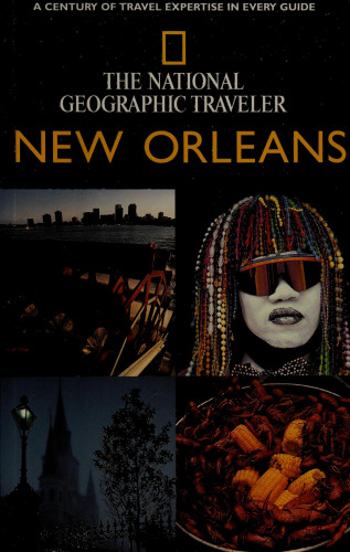 National Geographic Traveler: New Orleans