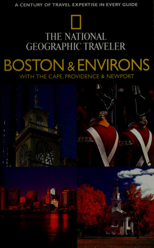 National Geographic Traveler: Boston and Environs