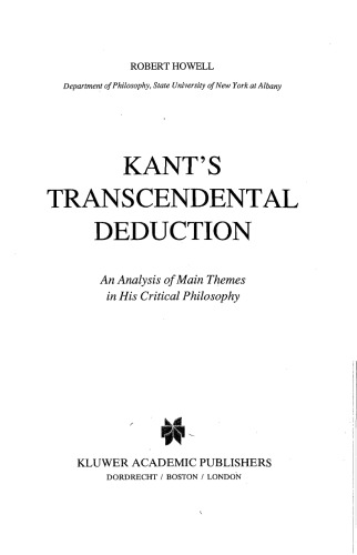Kant's Transcendental Deduction: An Analysis of Main Themes in His Critical Philosophy