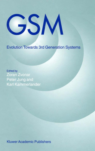 GSM: Evolution Towards 3rd Generation Systems
