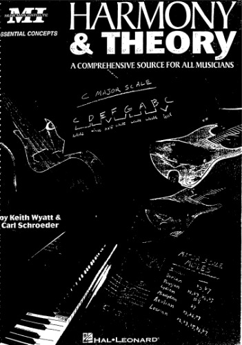 Harmony & theory : [a comprehensive source for all musicians]