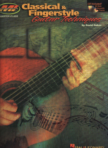 Classical and Fingerstyle Guitar Techniques (Musicians Institute Master Class)