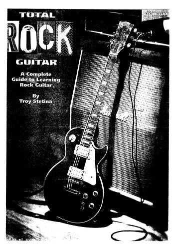 Total Rock Guitar: A Complete Guide to Learning Rock Guitar