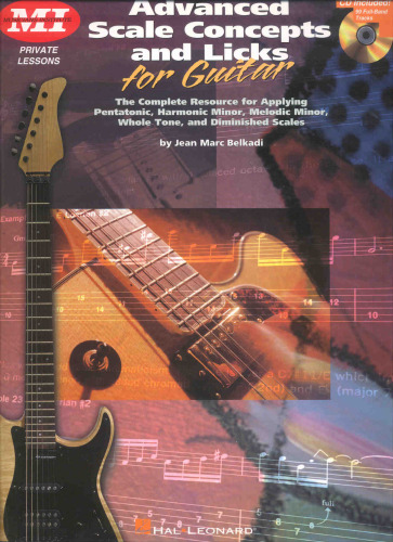 Advanced Scale Concepts and Licks for Guitar: Private Lessons