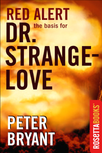 Red Alert (the basis for Dr. Strange-Love)