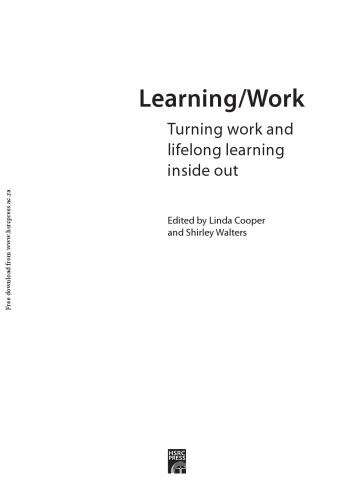 Learning Work: Turning Work and Lifelong Learning Inside Out